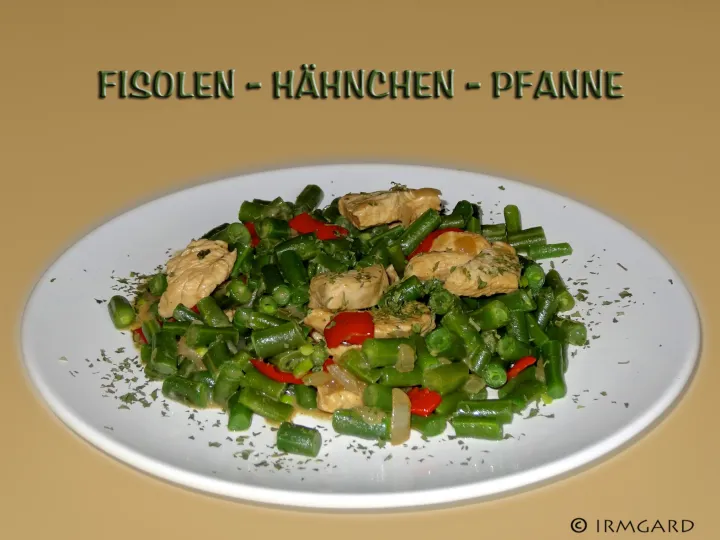 Fisolen-Hähnchen-Pfanne