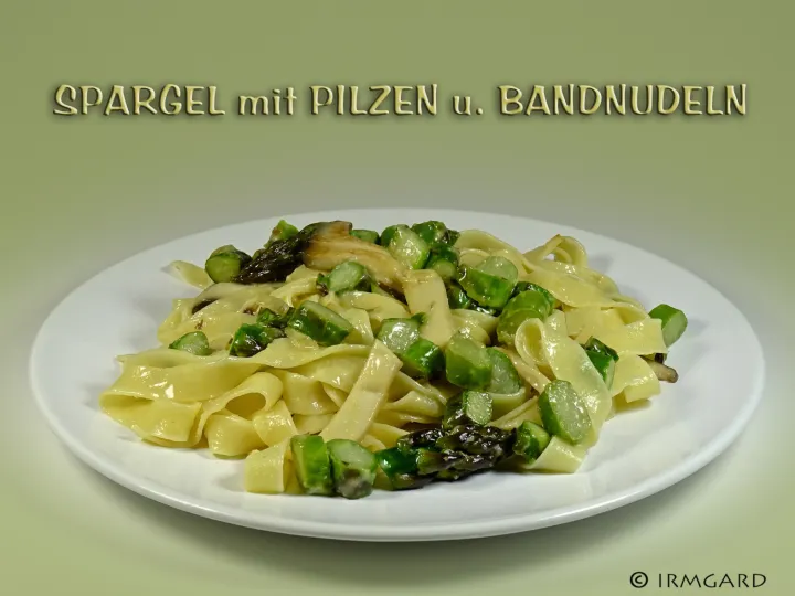 Spargel mit Pilzen und Bandnudeln