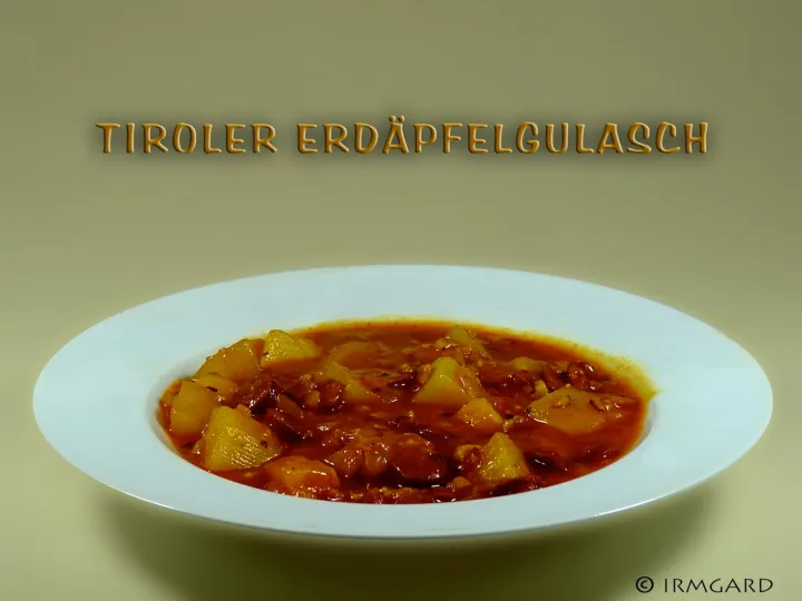 Tiroler Erdäpfelgulasch