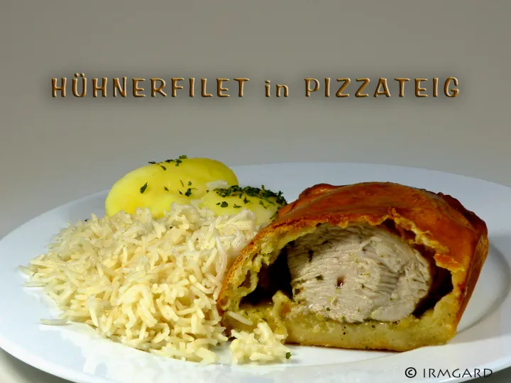Hühnerfilet im Pizzateig