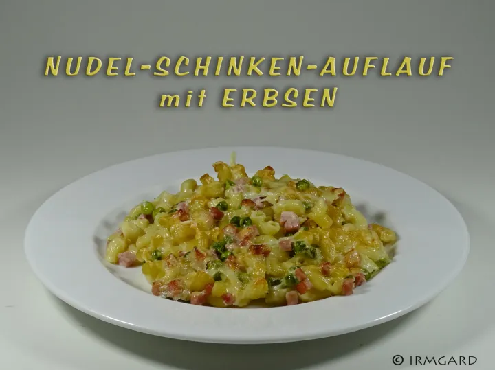 Nudel-Schinken-Auflauf mit Erbsen
