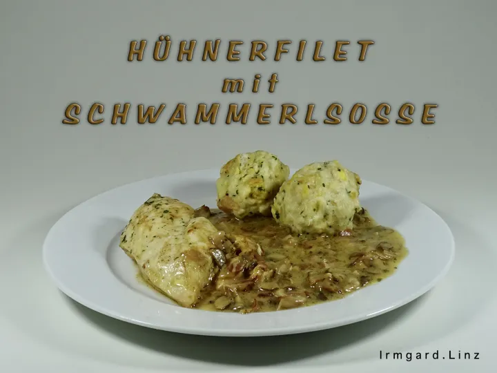 Hühnerfilet in Schwammerlsosse