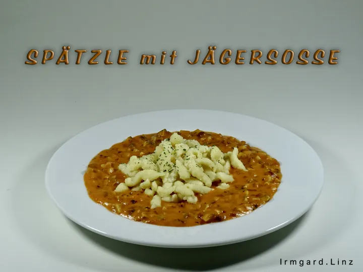 Spätzle mit Jägersosse