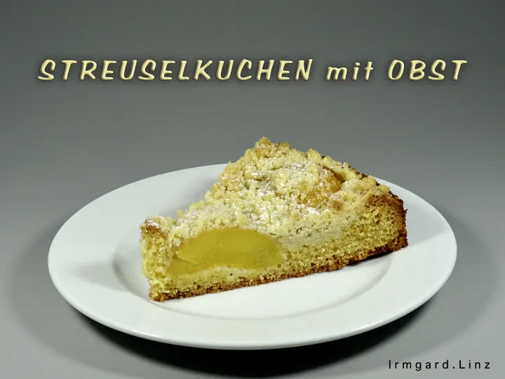 Streuselkuchen mit Obst