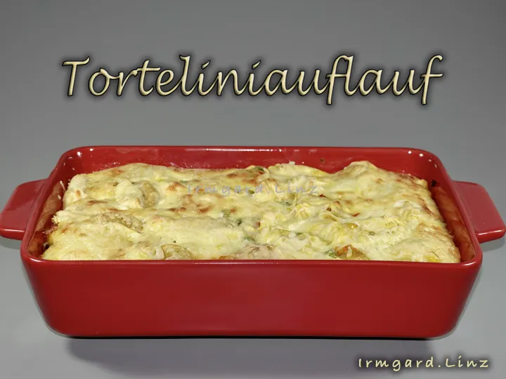 Tortelliniauflauf