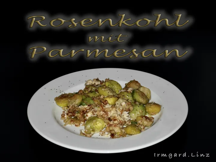 Rosenkohl mit Parmesan