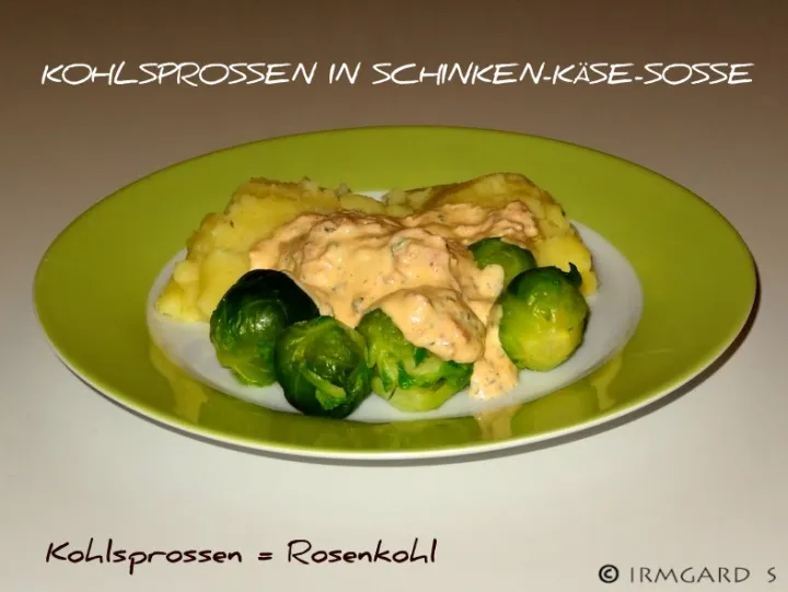 Kohlsprossen in Schinken-Käse-Sosse