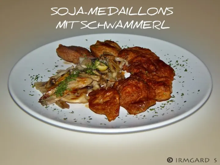 Sojamedaillons mit Schwammerl
